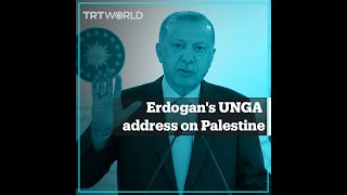 Turkish President Erdogan’s UNGA address on Palestine