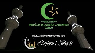 Specijalni mevludski program u povodu noći Lejletu-l-Bedr