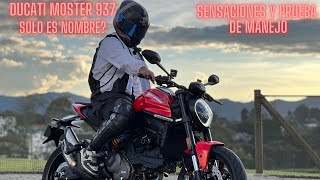 🔥Prueba de manejo y sensaciones 🏍️Ducati moster 937 💥¿La mejor naked?😯