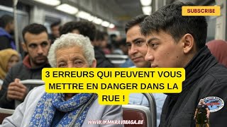 3 ERREURS qui peuvent vous mettre en danger dans la rue !!