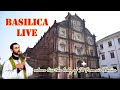 Basilica Live | Monday - 33rd Week in Ordinary Times | Basilica of Bom Jesus | 18 November 2024