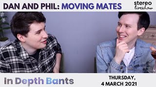 Moving Mates: Dan and Phil Stereo Liveshow 03/04/21 (Audio Only)