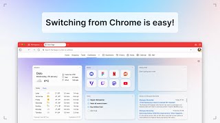 Switching from Chrome is easy!