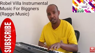 Robel Villa Instrumental Music For Bigners (Reggae music)