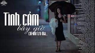 Tình Cảm Em Trao Chỉ Như Một Trò Đùa - 100 Bài Nhạc Trẻ Hay Nhất Buồn Tâm Trạng