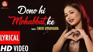 Dono Hi Mohabbat Ke Full Song |Sneh Upadhaya | 90's Song @A2zmusic777