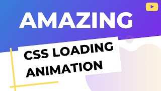 Amazing loading animation using HTML and CSS | Pure CSS tutorial