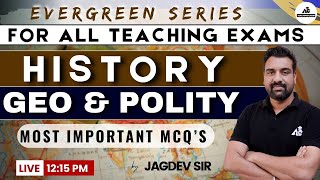 Evergreen Series || HISTORY GEO \u0026 POLITY || Most Important MCQ'S || Live 12:15 PM || By Jagdev Sir