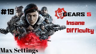 Gears 5 (Insane Difficulty) ~ Betrayal Of Niles ~ Part 19 Gameplay Walkthrough~Max 1080p