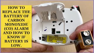 How To Replace The Battery Of Carbon Monoxide (CO) Alarm And How To Know If Battery Is Low