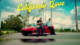 CALIFORNIA LOVE (Official Video) Cheema Y | Gur Sudhu | New Punjabi song 2023