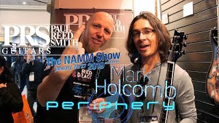 Mark Holcomb from Periphery at the PRS booth NAMM 2019
