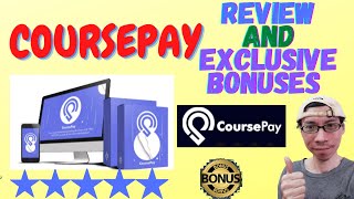 🔥CoursePay Review And Bonuses🔥 Buy CoursePay With My Exclusive Bonuses