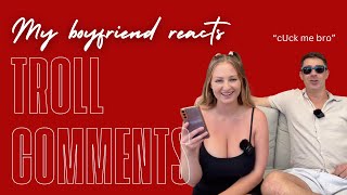Reacting to troll comments with my Boyfriend 😅