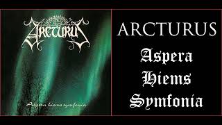 💀 Arcturus - Aspera Hiems Symfonia (1996) [Full Album] 💀