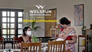 Let’s celebrate #DonoTarafKhushiyan with our domestic workers | Welspun 2in1 Reversible Bedsheet