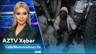 Lalə Məmmədova ilə AZTV XƏBƏR (14:00) | 27.01.2025