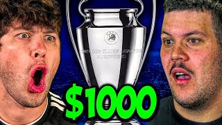 Win the UCL = I Give You $1000!