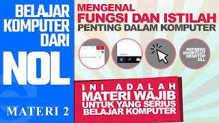 Mengenal fungsi dan istilah penting dalam komputer | Belajar Komputer dari NOL