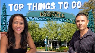 Top Things To Do In Roseville California |  Sacramento California Suburb