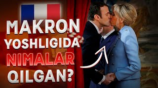 FRANSIYA PREZIDENTI ASLIDA KIM BO‘LGAN | MACRONNING YOSHLIGI HAQIDA