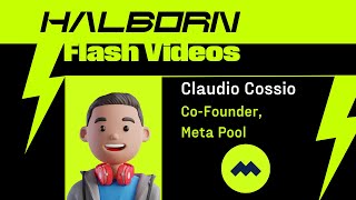 Halborn Flash Videos with Claudio Cossio of Meta Pool