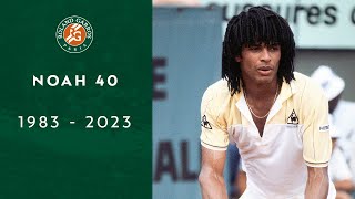 ✨Noah 40 ✨Une carrière de tennis | Roland-Garros