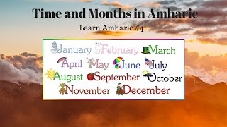 How to say the months in Amharic| Learn Amharic #4