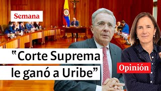 “Corte Suprema le gana la guerra a Álvaro Uribe”: Salud Hernández-Mora