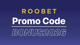 Roobet Promo Code "BONUS2026" — Top Welcome Member Code (2026)