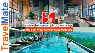 Review Hotel SwisBel Resort Dago Heritage | The Best View Hotel in Dago Bandung