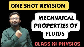 One Shot Revision Mechanical Properties of fluids Class 11th Physics I Boards NEET JEE