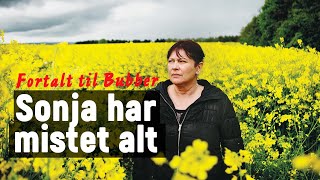 Sonja lige løsladt fra fængsel: Jeg begik mit livs dumhed