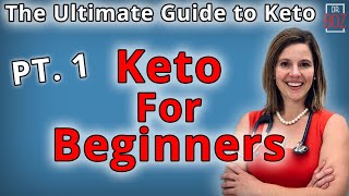 Keto Diet for Beginners, The Ultimate Guide to Keto 2021 Pt. 1 - Dr. Boz