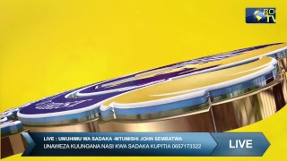 LIVE: SOMO  : UMUHIMU WA SADAKA - MTUMISHI WA MUNGU JOHN SEMBATWA