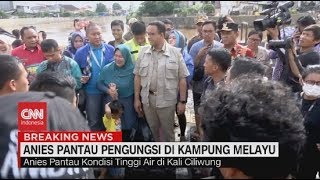 Gubernur Anies Kembali Pantau Pengungsi di Kampung Melayu