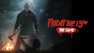 【1227】垂れ流しプレイ 配信【Friday the 13th: The Game】