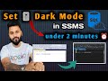 How to enable Dark Mode in SQL Server Management Studio (SSMS) under 2 minutes 🔥