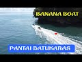 Pantai Pangandaran 2023 || Banana Boat Water Sport Batu Karas || Drone View