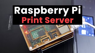 Turning your Raspberry Pi into a Print Server