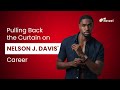 An Interview with Nelson J. Davis: The Secret To His Success