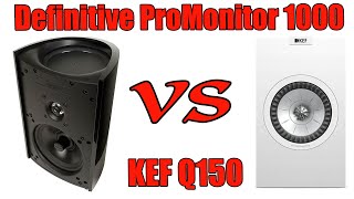 KEF Q150 vs Definitive Technology ProMonitor 1000 Sound Comparison Best Speakers W/Marantz PM7000N