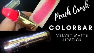 Colorbar Velvet Matte lipstick swatch l Colour Peach Crush l 4.2 gm l Shinebright