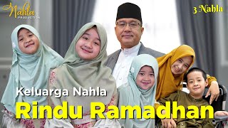 RINDU RAMADHAN - KELUARGA NAHLA ( Official Music Video )