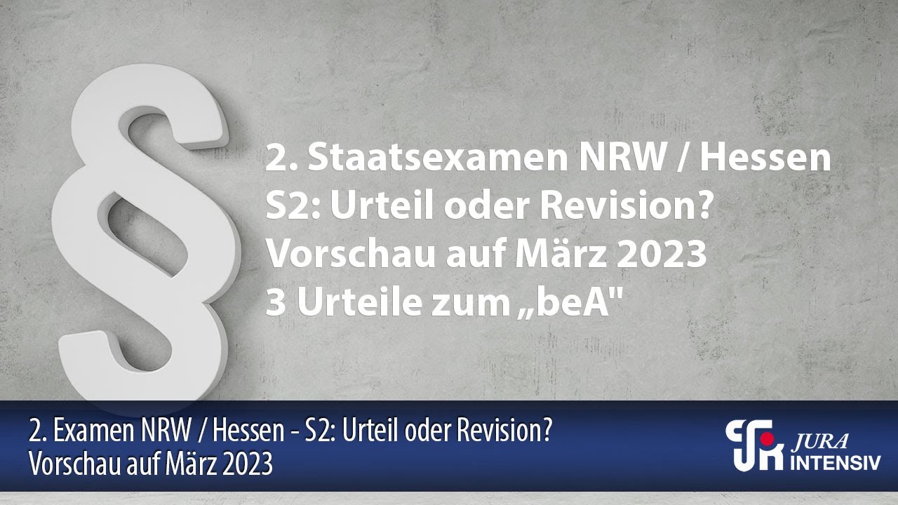 2. Staatsexamen NRW/Hessen - S2: Urteil Oder Revision? Vorschau Auf ...