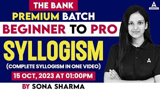 Syllogism Basic Concept and Practice | Beginner to Pro | Banking Exam 2023 | by Sona Sharma