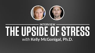 Heroic Interview: The Upside of Stress with Kelly McGonigal, PhD