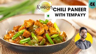Chili Paneer with Tempeh | Hello Tempayy चिली घर पर | New high protein veg recipe | Chef RanveerBrar