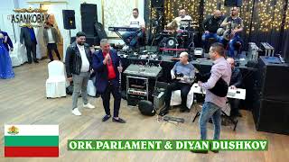 Ork Parlament \u0026 Diyan Dushkov { Live GENT BELGIUM }