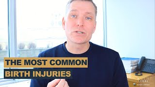 Lawyer Explains: Common Types of Birth Injuries